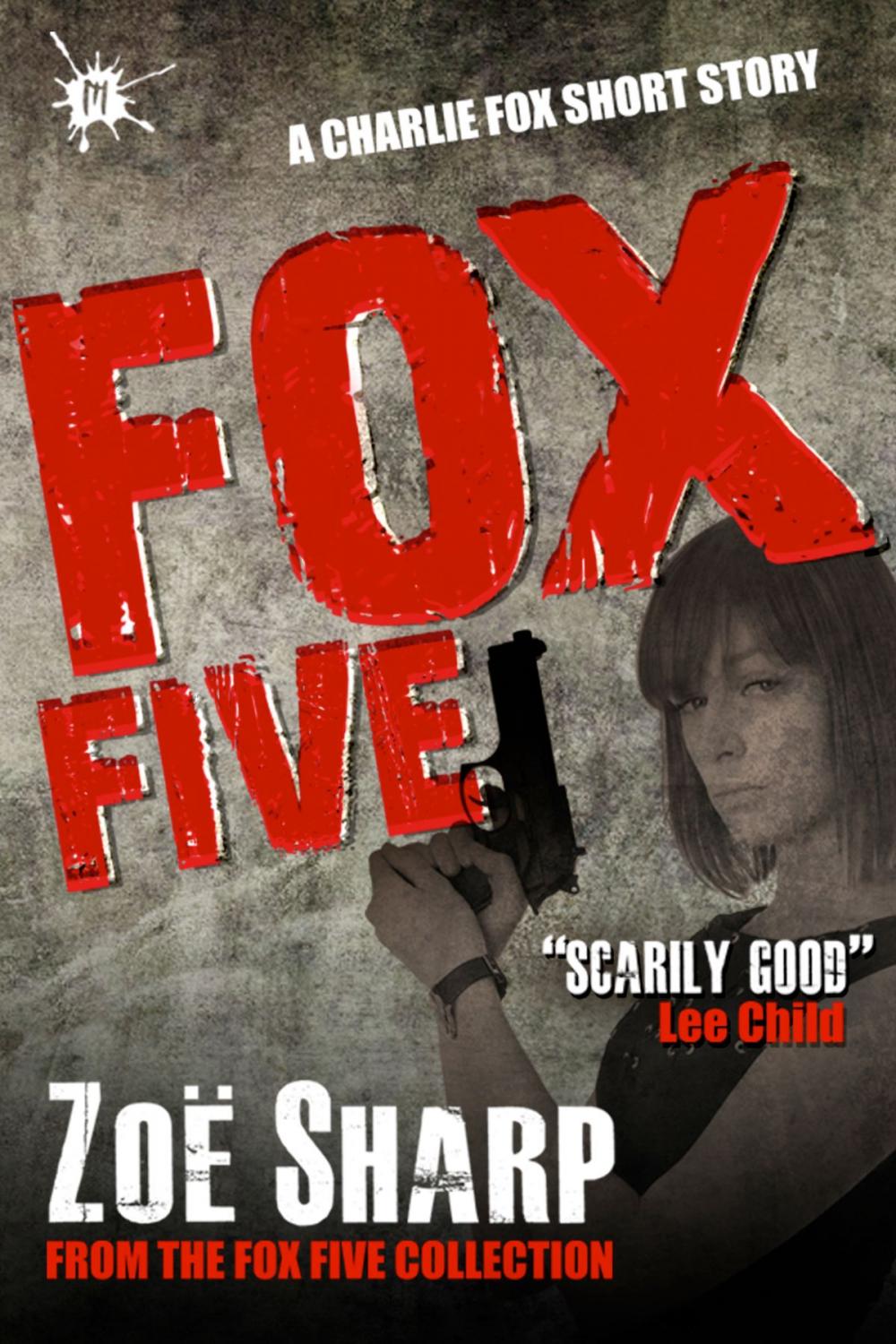 Big bigCover of Fox Five: a Charlie Fox short story collection