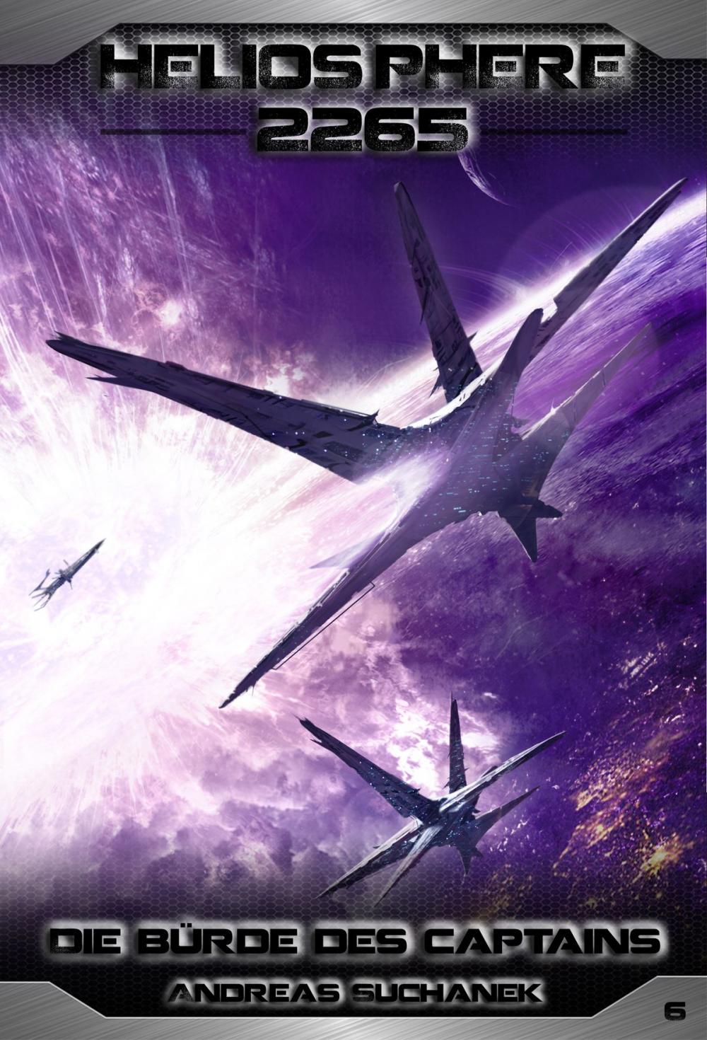 Big bigCover of Heliosphere 2265 - Band 6: Die Bürde des Captains (Science Fiction)