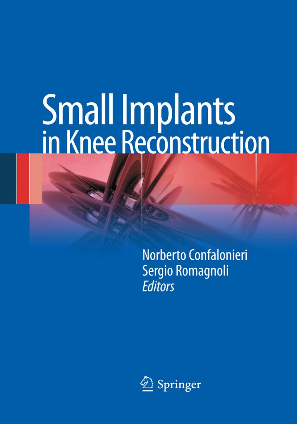 Big bigCover of Small Implants in Knee Reconstruction
