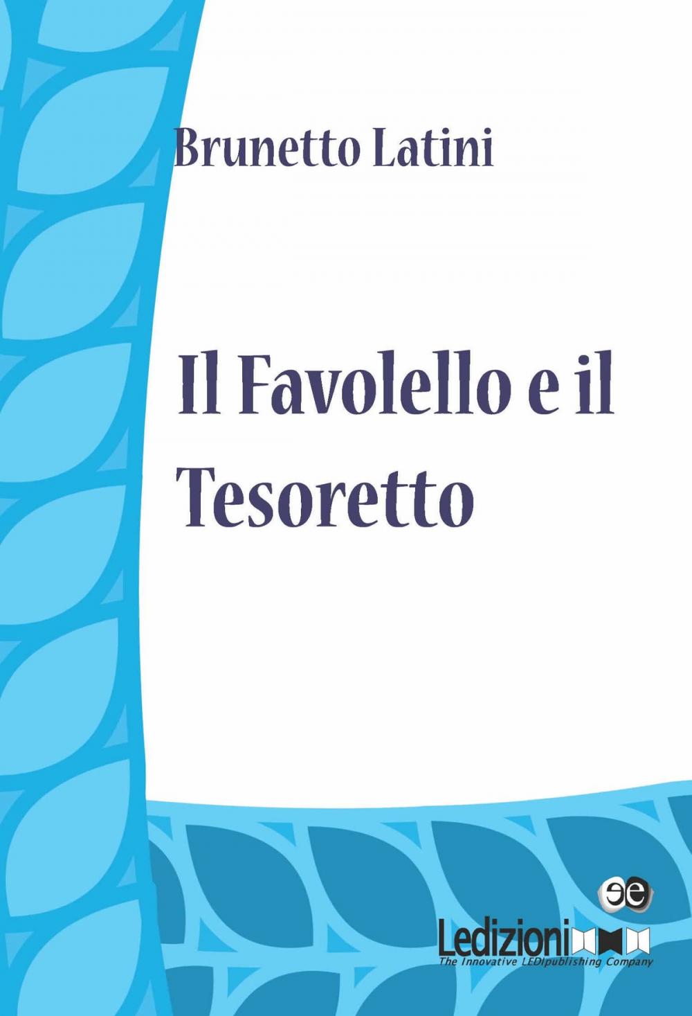 Big bigCover of Il Favolello ed Tesoretto