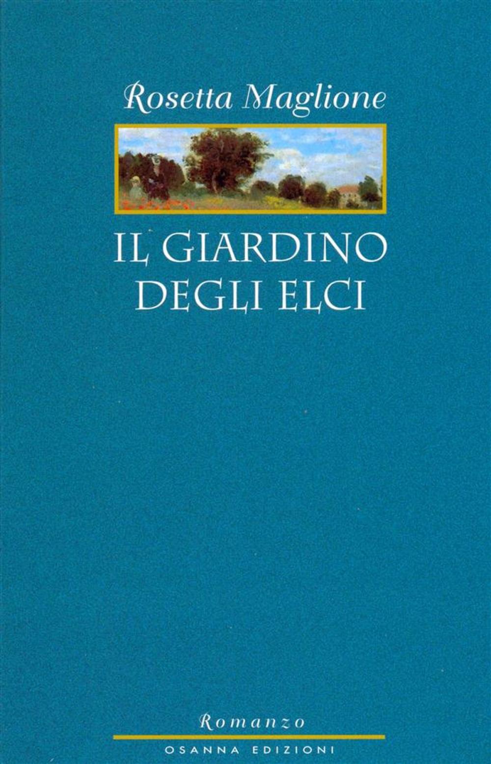 Big bigCover of Il Giardino degli elci