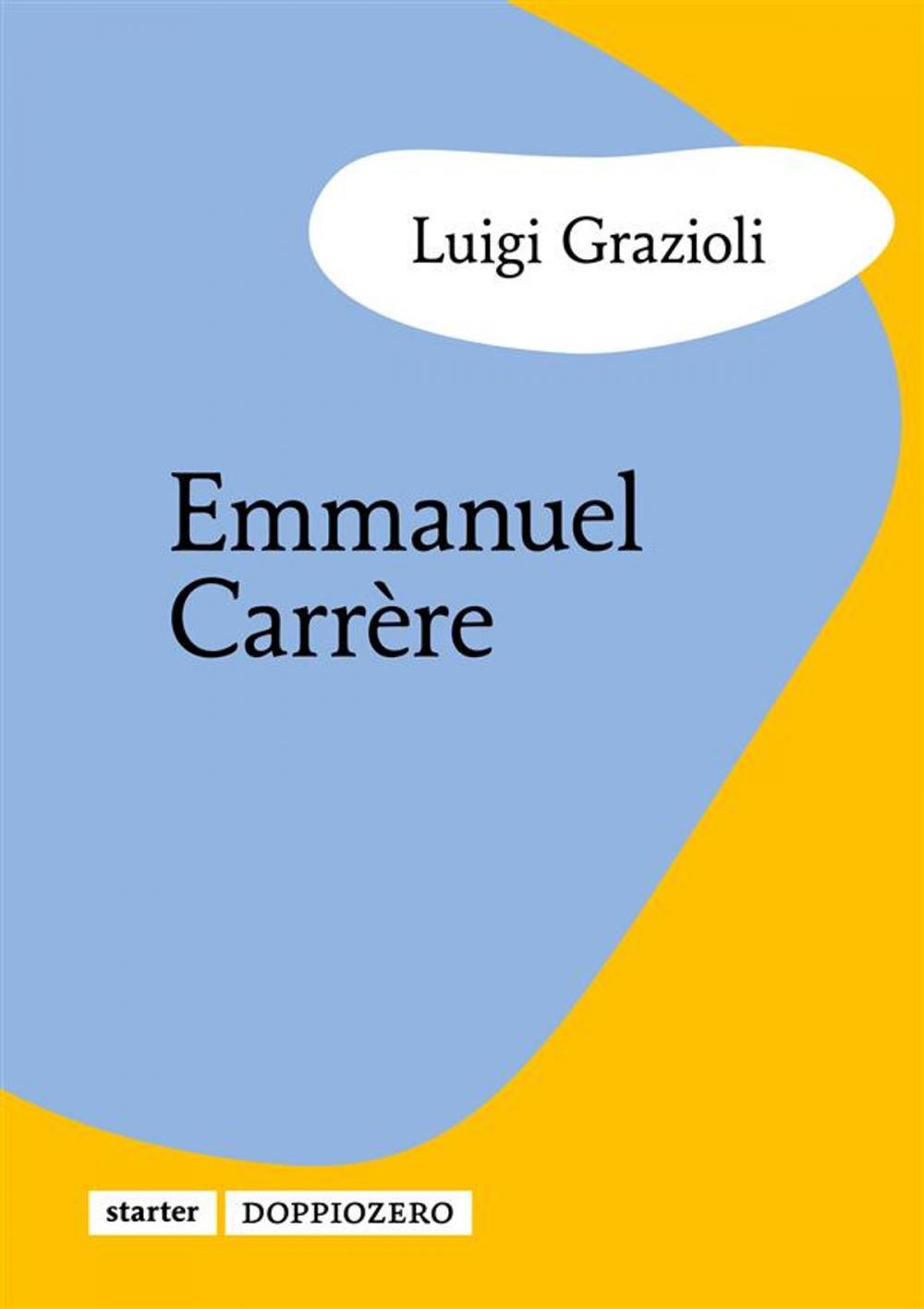 Big bigCover of Emmanuel Carrère