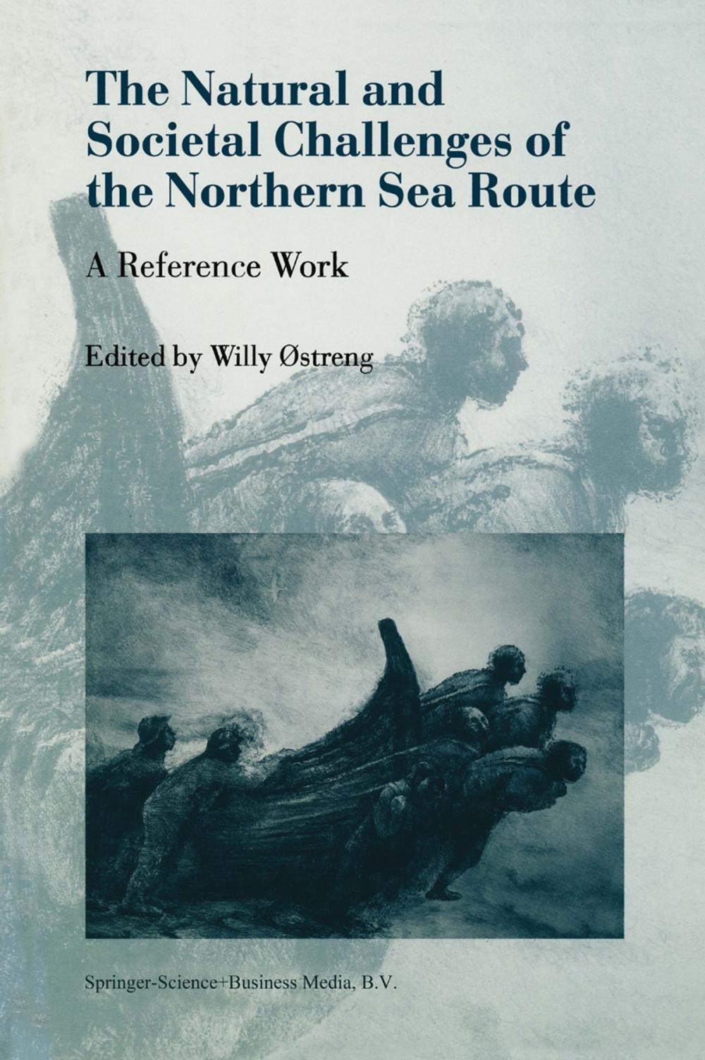 Big bigCover of The Natural and Societal Challenges of the Northern Sea Route