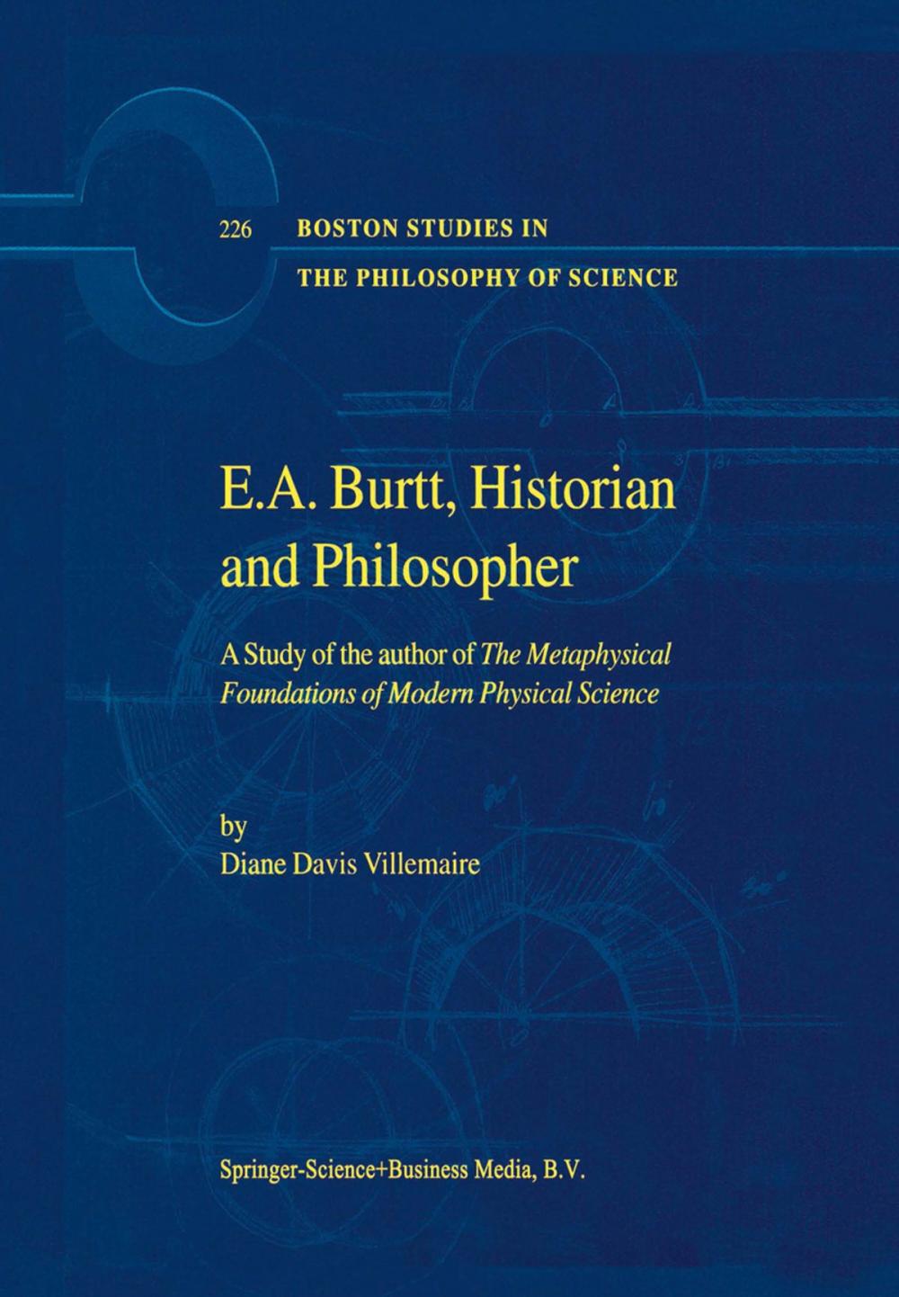 Big bigCover of E.A. Burtt, Historian and Philosopher