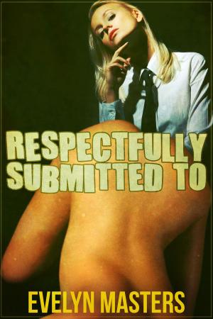 Cover of the book Respectfully Submitted To by Dustin Chase