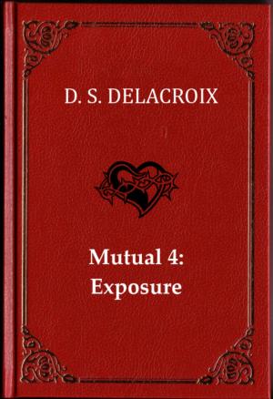 Cover of the book Mutual 4: Exposure by Cynthia Roberts