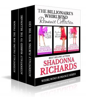 Cover of the book The Billionaire's Whirlwind Romance (Whirlwind Romance Short Story Collection) by Shadonna Richards