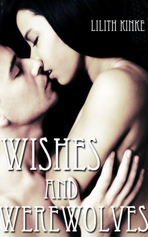 bigCover of the book Wishes and Werewolves by 
