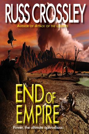 Cover of the book End of Empire by Russ Crossley