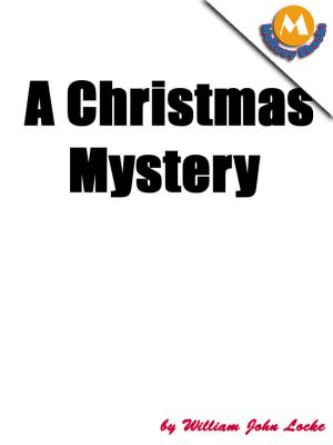 Cover of the book A christmas mystery - [Free Audio Book] by Leo Hirre