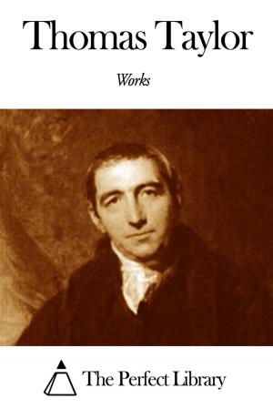 Cover of the book Works of Thomas Taylor by Alexander Pope