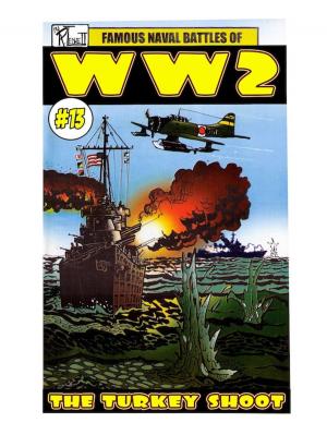 Cover of the book World War 2 The Turkey Shoot by Mark Ortiz-Carrasco