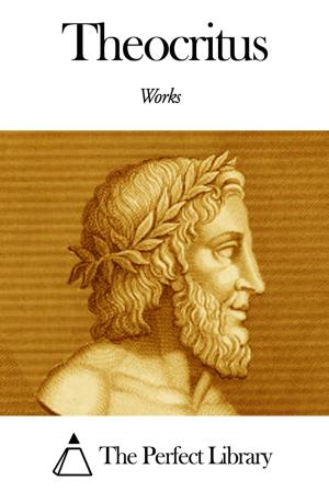Cover of the book Works of Theocritus by George MacDonald