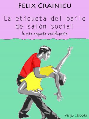 Cover of the book La etiqueta del baile de salón social by C.J. Cahill