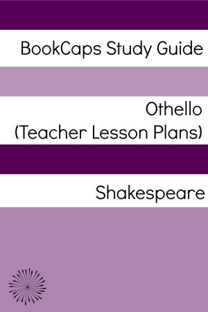Cover of the book Othello Teacher Lesson Plans by Paul Brody
