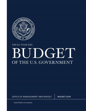 Book cover of Fiscal Year 2014 Budget of the U.S. Government