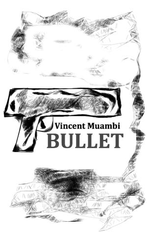Cover of the book Bullet by Robert Craven
