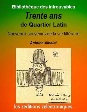 Book cover of Trente ans de Quartier Latin