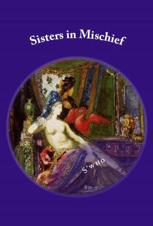 Cover of the book Sisters in Mischief by S. M. Huggins