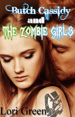 Cover of the book Butch Cassidy and the Zombie Girls by Finisia Moschiano
