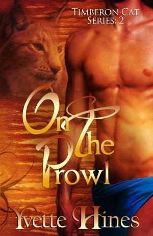 Cover of the book On the Prowl by Silver Rain