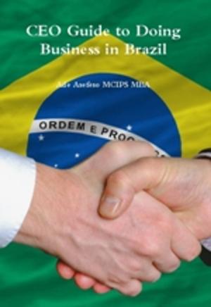 Book cover of CEO Guide to Doing Business in Brazil