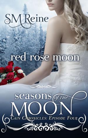 Cover of the book Red Rose Moon by SM Reine