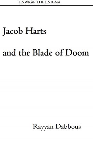 Cover of the book Jacob Harts and the Blade of Doom by Nadine C. Keels
