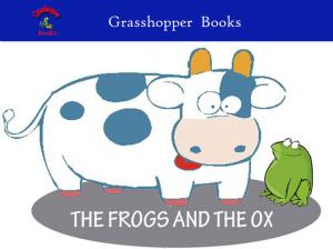 Book cover of THE FROGS AND THE OX