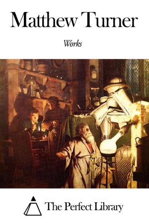 Cover of the book Works of Matthew Turner by Charles Lever