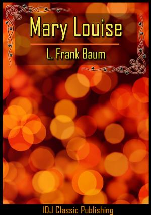 Cover of Mary Louise [New Illustration]+[Free Audio Book Link]+[Active TOC]