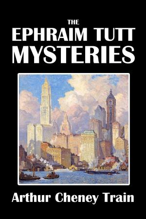 Book cover of The Ephraim Tutt Mysteries