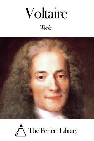 Book cover of Works of Voltaire