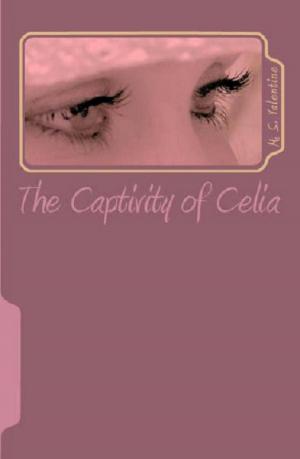 Cover of the book The Captivity of Celia by Daisy Ryder