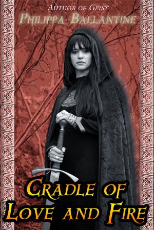 Book cover of Cradle of Love and Fire