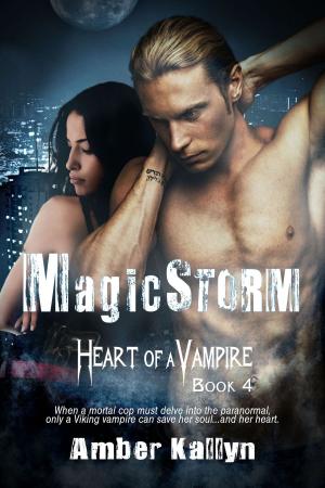 Cover of the book Magicstorm (Heart of a Vampire, Book 4) by Rhonda Lee Carver