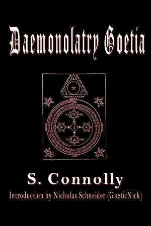 Cover of the book Daemonolatry Goetia by Anne O'Connell