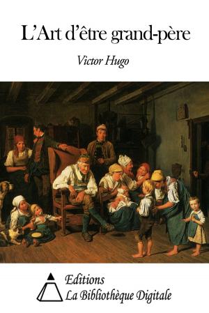 Cover of the book L’Art d’être grand-père by Ivan Tourgueniev