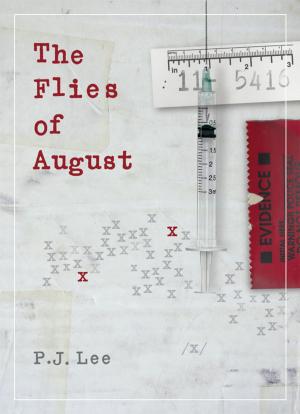 Cover of the book The Flies of August by Susan P. Baker