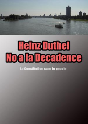 Book cover of Heinz Duthel No a la Decadence