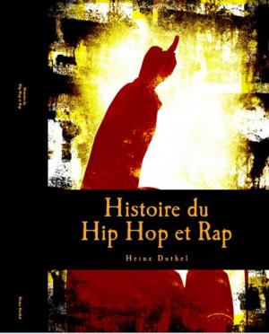Book cover of Histoire du Hip Hop et Rap