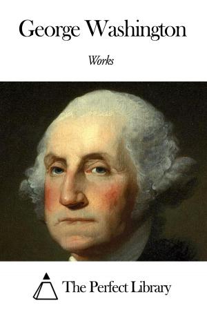 Book cover of Works of George Washington