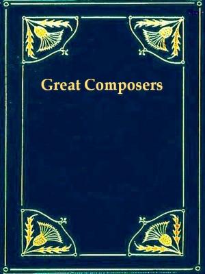 Book cover of Great Italian and French Composers, and Great German Composers