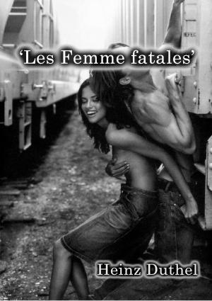 Cover of the book ‘Les Femme fatales’ by Tricia Kelly