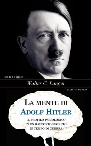 Cover of the book La mente di Adolf Hitler by Simon Varwell
