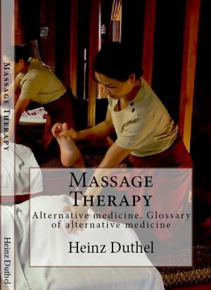 Cover of the book Massage Therapy by Mary Nestle-Hallgren
