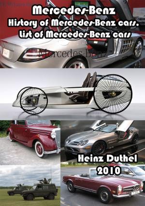Cover of the book Mercedes-Benz. History of Mercedes-Benz cars. List of Mercedes-Benz cars by Heinz Duthel