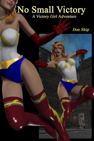 Cover of the book Victory Girl: No Small Victory by Don Ship