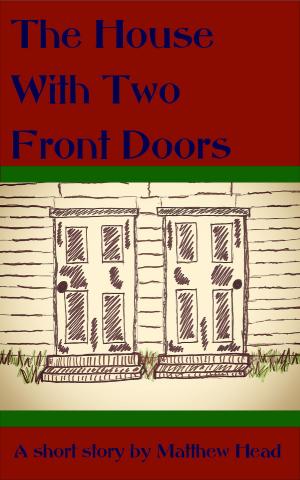 bigCover of the book The House With Two Front Doors by 