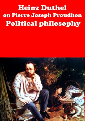 Book cover of Pierre Joseph Proudhon Philosophy